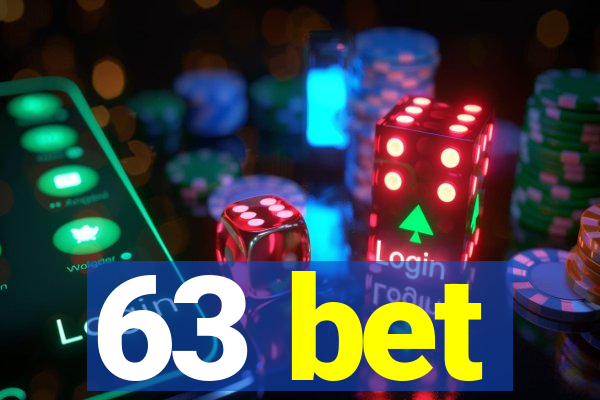 63 bet